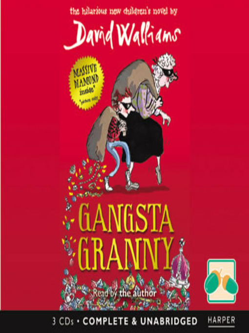 Title details for Gangsta Granny by David Walliams - Wait list
